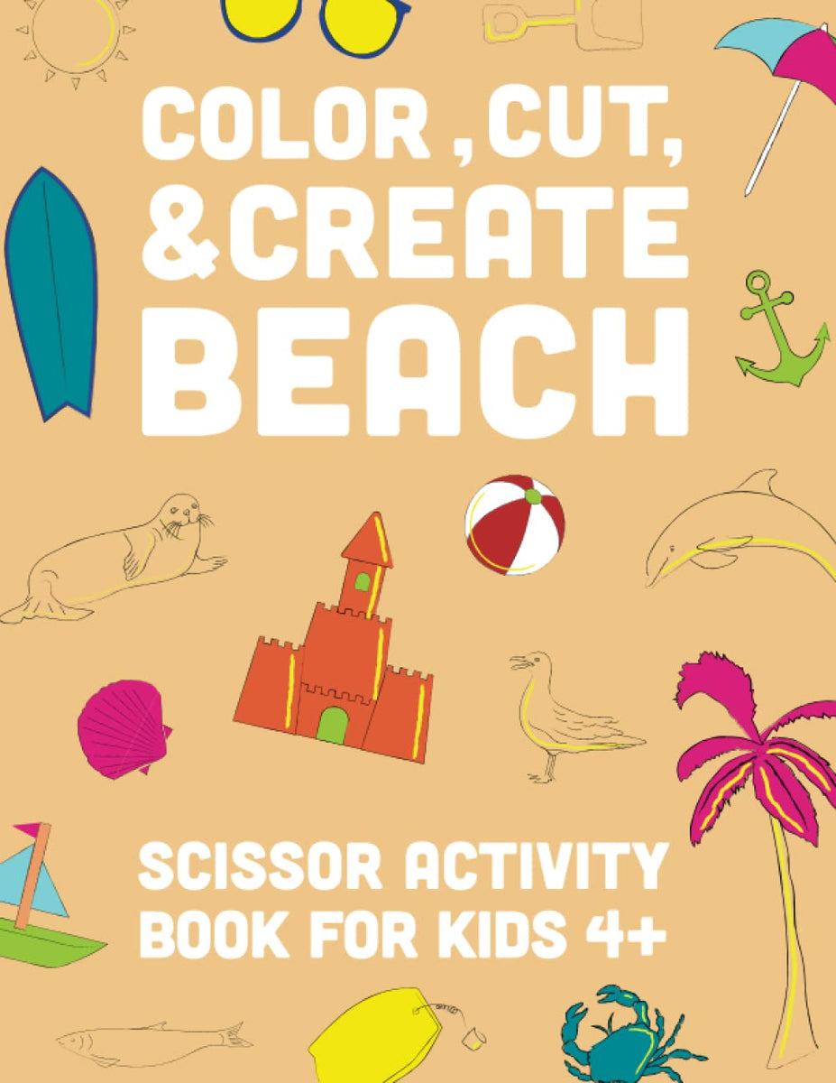 Color, Cut, & Create Kitchen: Scissor Activity Book For Kids – Hammer and  Jacks